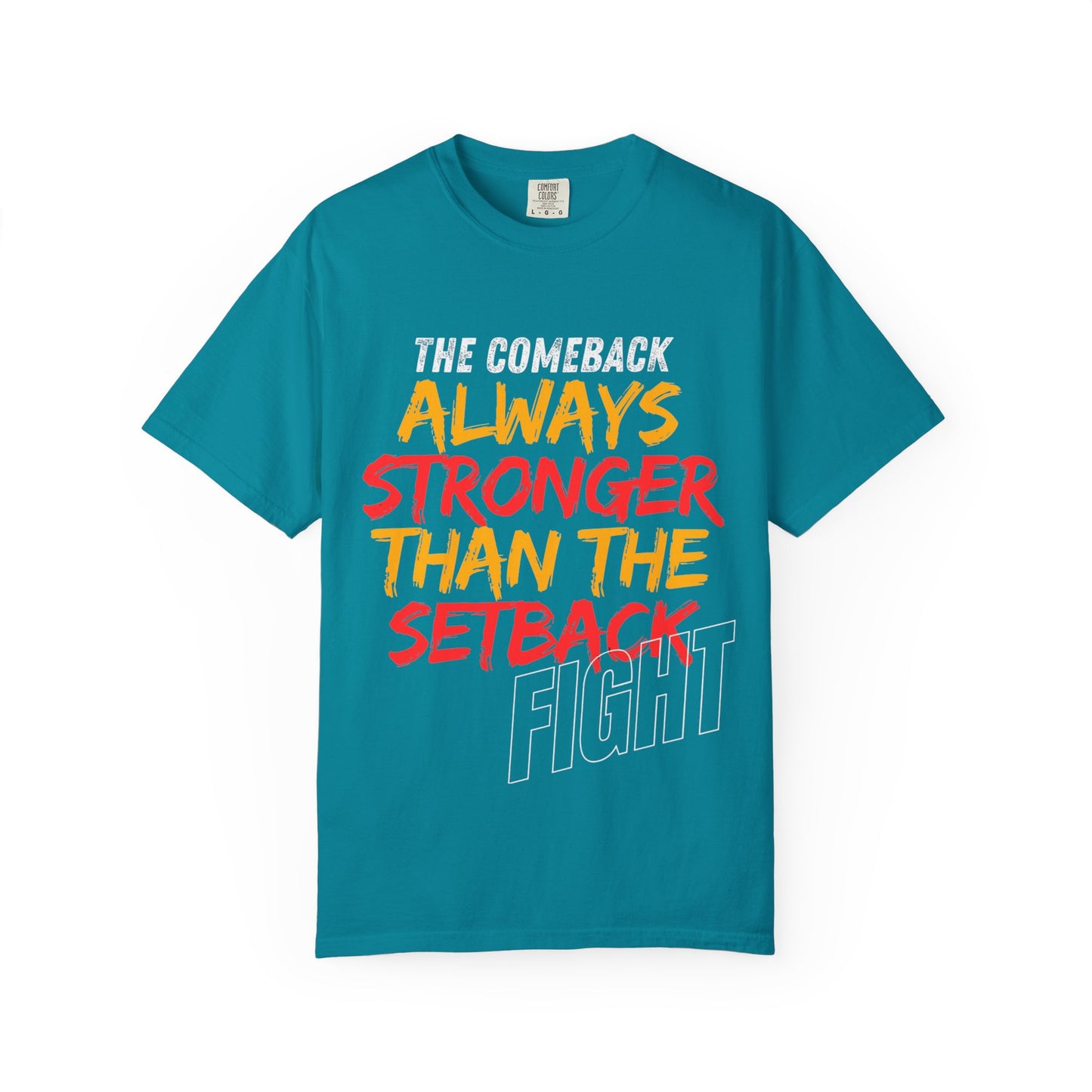 'Always Stronger Than The Setback'. Inspirational Unisex T-Shirt -