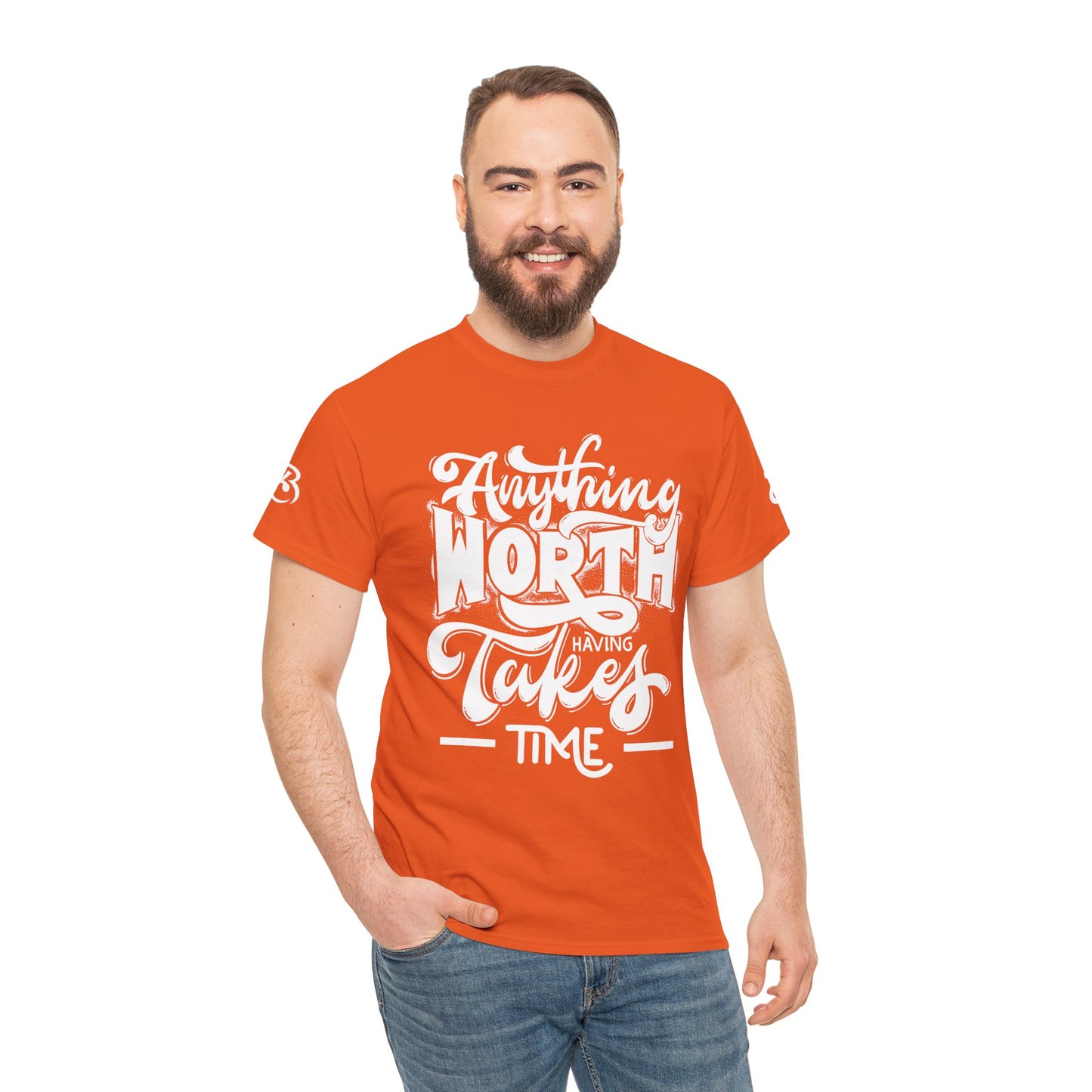 Anything Worth Takes Time - Unisex Heavy Cotton Tee