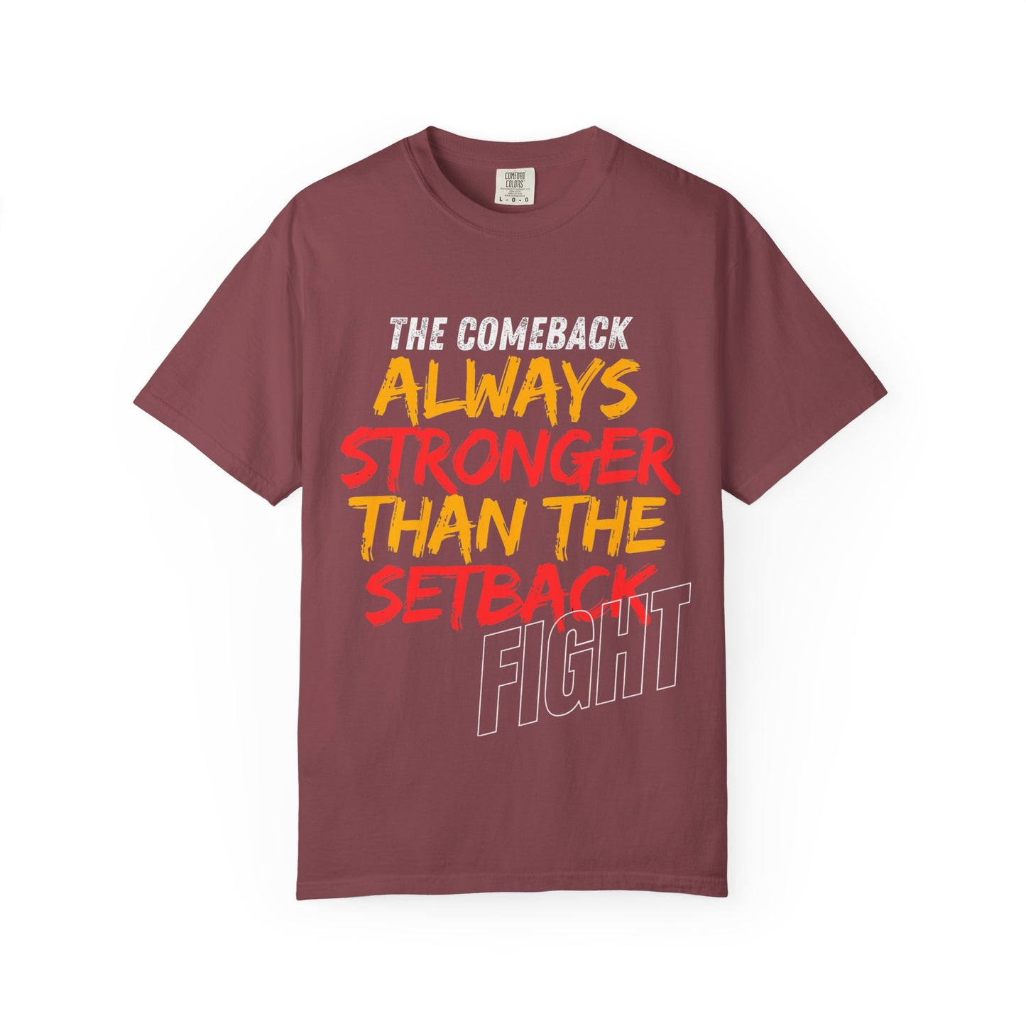 'Always Stronger Than The Setback'. Inspirational Unisex T-Shirt -
