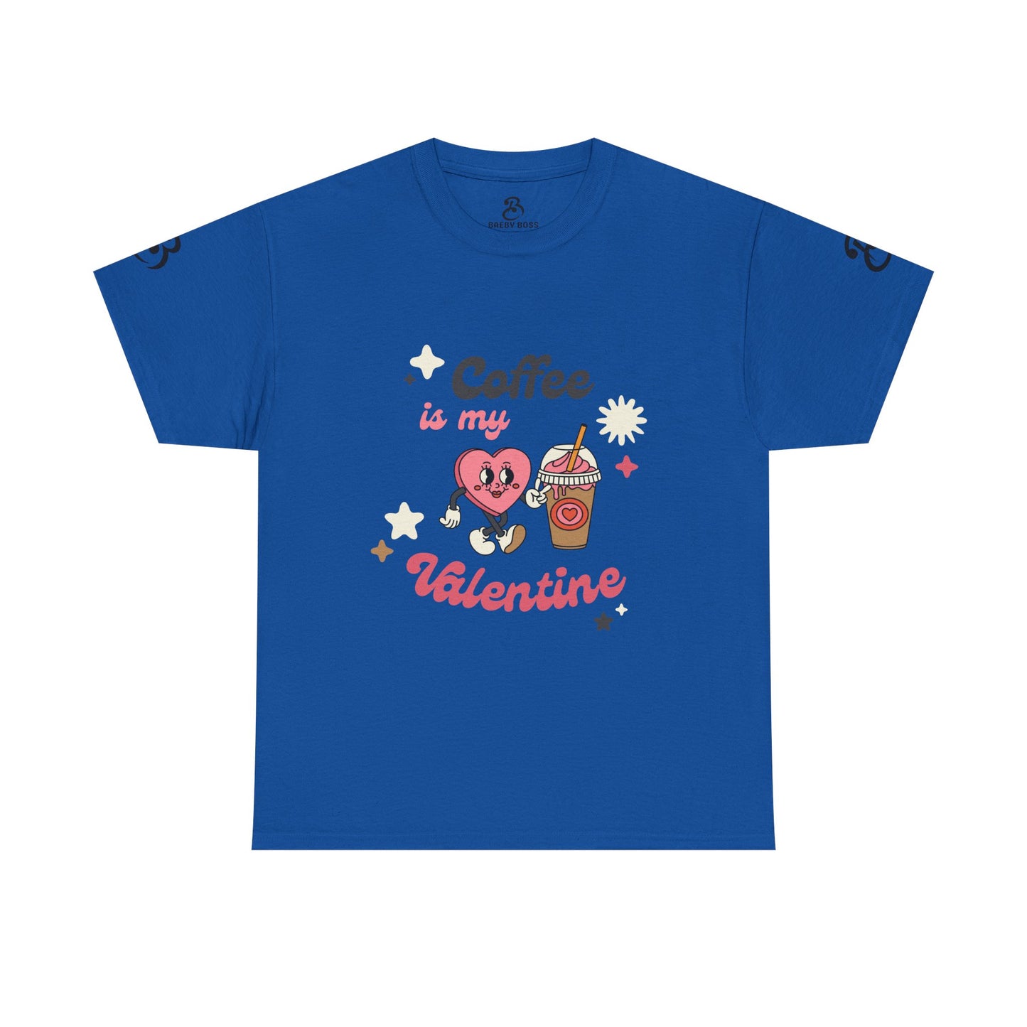 Coffee Is My Valentine Tee - Cute Unisex Cotton Shirt for Coffee Lovers