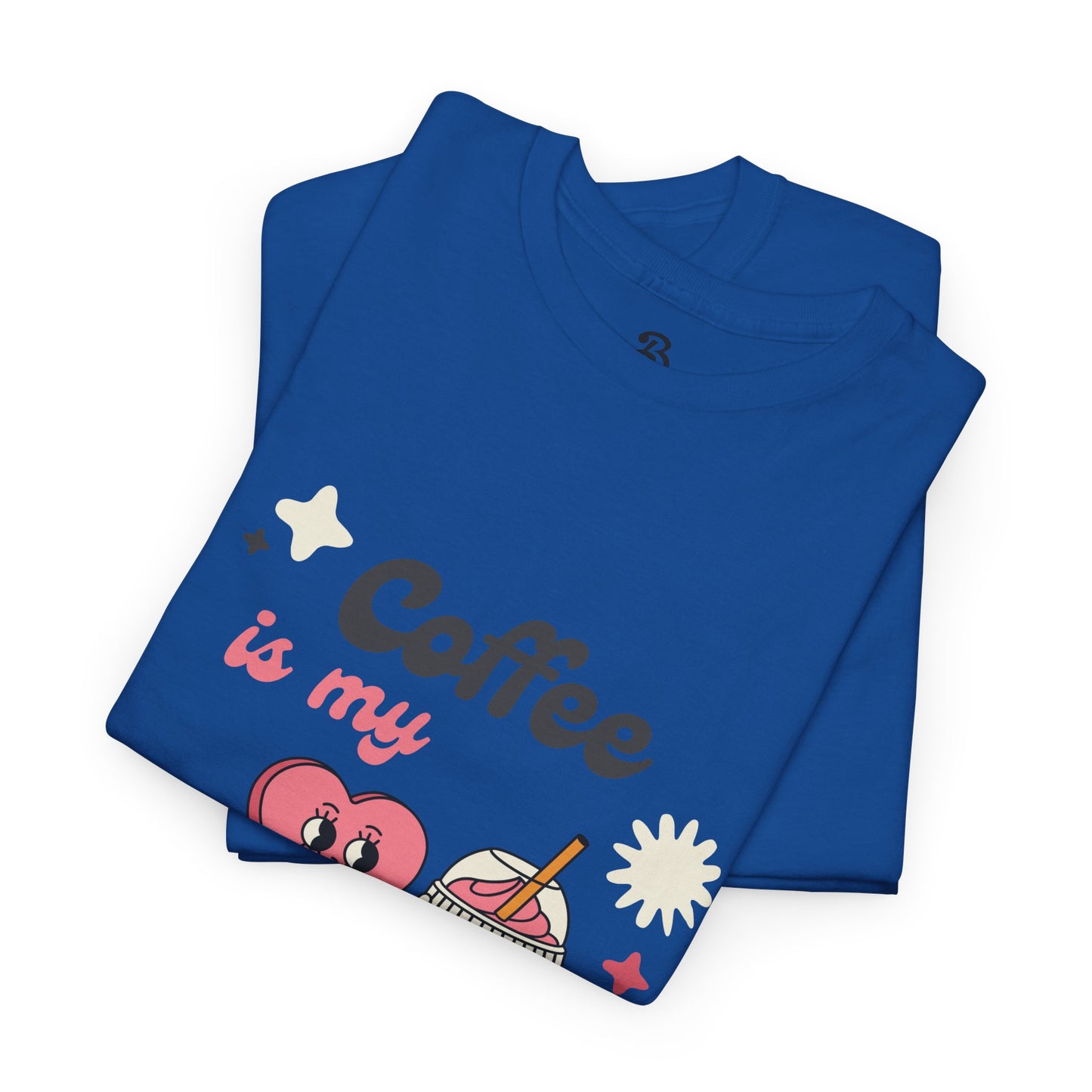 Coffee Is My Valentine Tee - Cute Unisex Cotton Shirt for Coffee Lovers